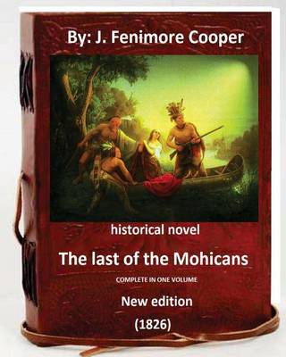 Book cover for The Last of the Mohicans.(1826) HISTORICAL NOVEL ( New edition )