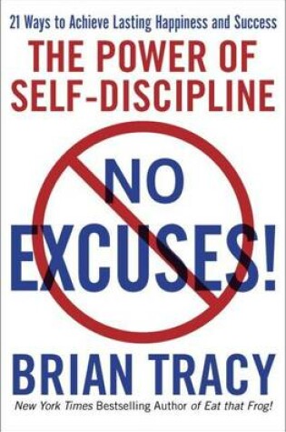 Cover of No Excuses! the Power of Self-Discipline