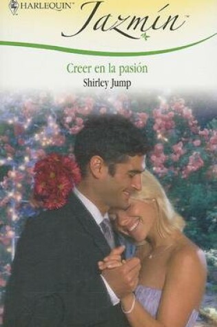 Cover of Creer En La Pasi�n