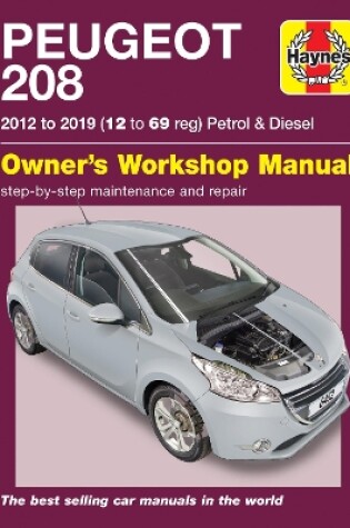 Cover of Peugeot 208 petrol & diesel (2012 to 2019) 12 to 69 reg