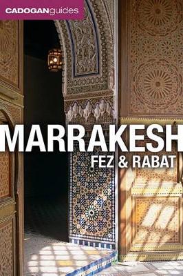 Book cover for Marrakesh, Fez and Rabat (Cadogan Guides)