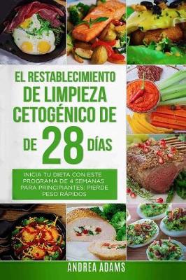 Book cover for El Restablecimiento de Limpieza Cetogenico de 28 Dias (in Spanish/En Espanol)