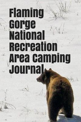 Book cover for Flaming Gorge National Recreation Area Camping Journal