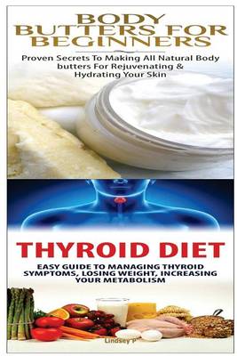Book cover for Body Butters for Beginners & Thyroid Diet