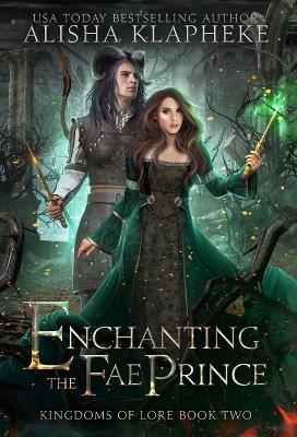 Cover of Enchanting the Fae Prince