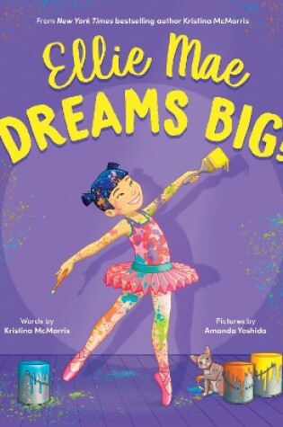 Cover of Ellie Mae Dreams Big!