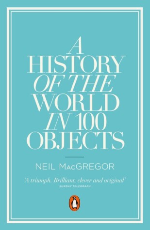 Book cover for A History of the World in 100 Objects