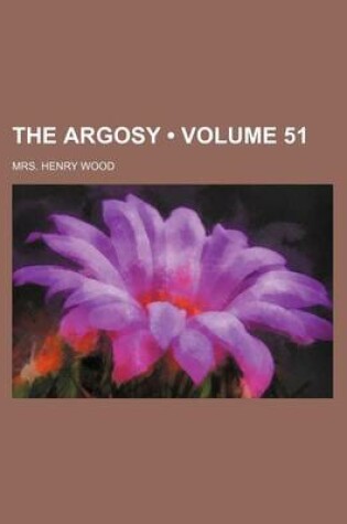 Cover of The Argosy (Volume 51)