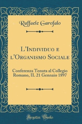 Cover of L'Individuo E l'Organismo Sociale