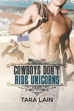 Cowboys Don't Ride Unicorns