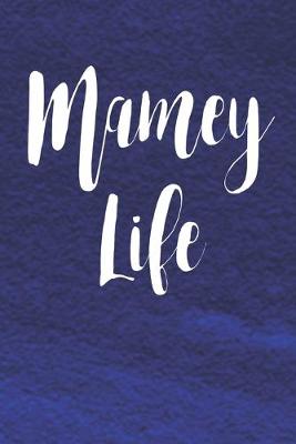 Book cover for Mamey Life