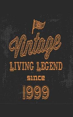 Book cover for The Vintage Living Legend Since 1999
