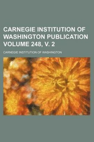 Cover of Carnegie Institution of Washington Publication Volume 248, V. 2