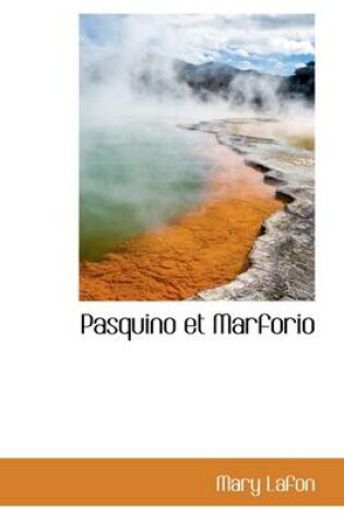 Cover of Pasquino Et Marforio