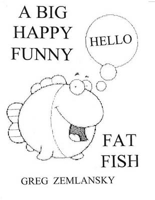 Book cover for A Big Happy Funny Fat Fish