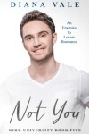 Book cover for Not You