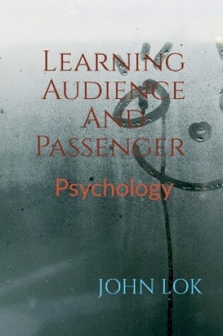 Cover of Learning Audience And Passenger