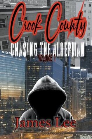 Cover of Chasing the Alderman