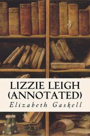 Cover of Lizzie Leigh (annotated)