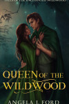 Book cover for Queen of the Wildwood