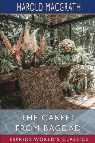 Cover of The Carpet from Bagdad (Esprios Classics)