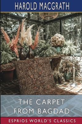 Book cover for The Carpet from Bagdad (Esprios Classics)