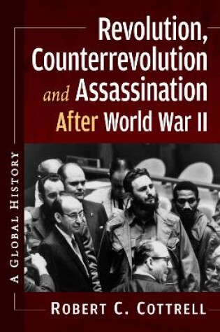 Cover of Revolution, Counterrevolution and Assassination After World War II