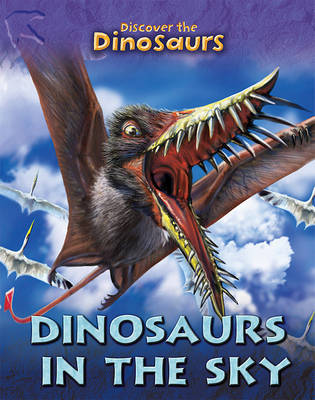 Cover of Dinosaurs in the Sky