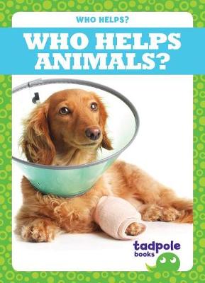 Book cover for Who Helps Animals?