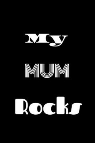 Cover of My Mum Rocks