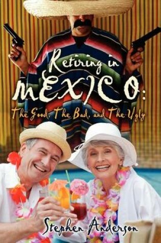 Cover of Retiring In Mexico