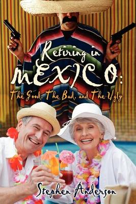 Book cover for Retiring In Mexico