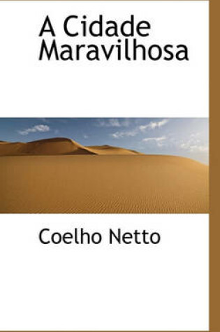 Cover of A Cidade Maravilhosa