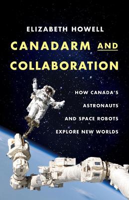 Book cover for Canadarm And Collaboration