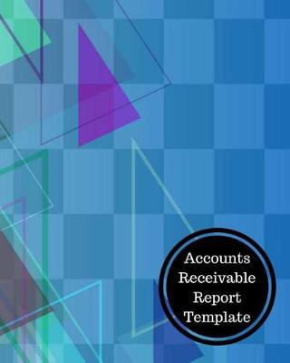 Book cover for Accounts Receivable Report Template