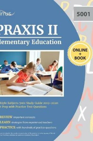 Cover of Praxis II Elementary Education Multiple Subjects 5001 Study Guide 2019-2020