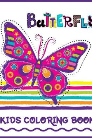 Cover of Butterfly Kids Coloring Book