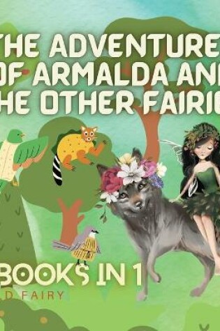 Cover of The Adventures of Armalda and the Other Fairies