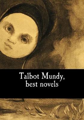 Book cover for Talbot Mundy, best novels