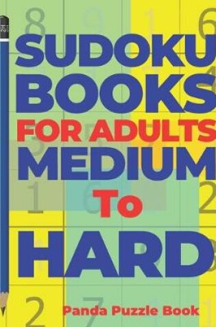 Cover of Sudoku Books For Adults Medium To Hard