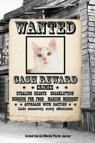 Cover of Turkish Van Cat Wanted Poster Journal