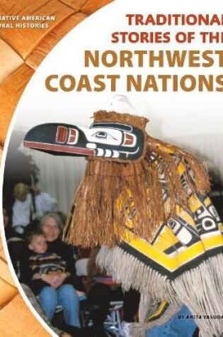 Cover of Traditional Stories of the Northwest Coast Nations