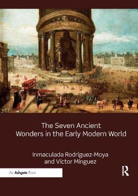 Book cover for The Seven Ancient Wonders in the Early Modern World