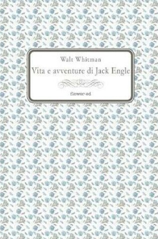 Cover of Vita E Avventure Di Jack Engle