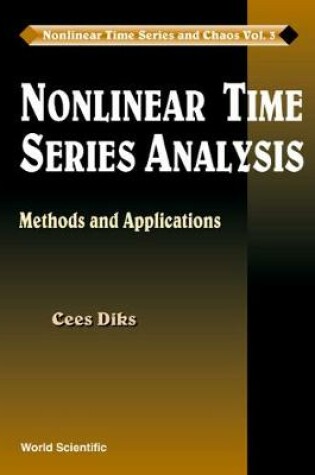 Cover of Nonlinear Time Series Analysis: Methods And Applications