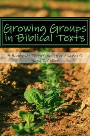 Cover of Growing Groups in Biblical Texts