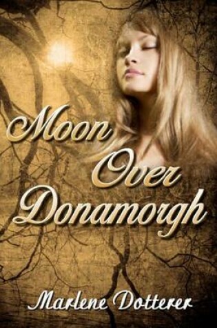 Cover of Moon Over Donamorgh