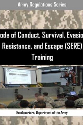 Cover of Code of Conduct, Survival, Evasion, Resistance, and Escape (Sere) Training