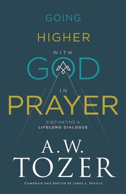 Book cover for Going Higher with God in Prayer