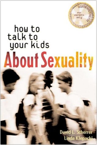 Cover of How to Talk to Your Kids about Sexuality